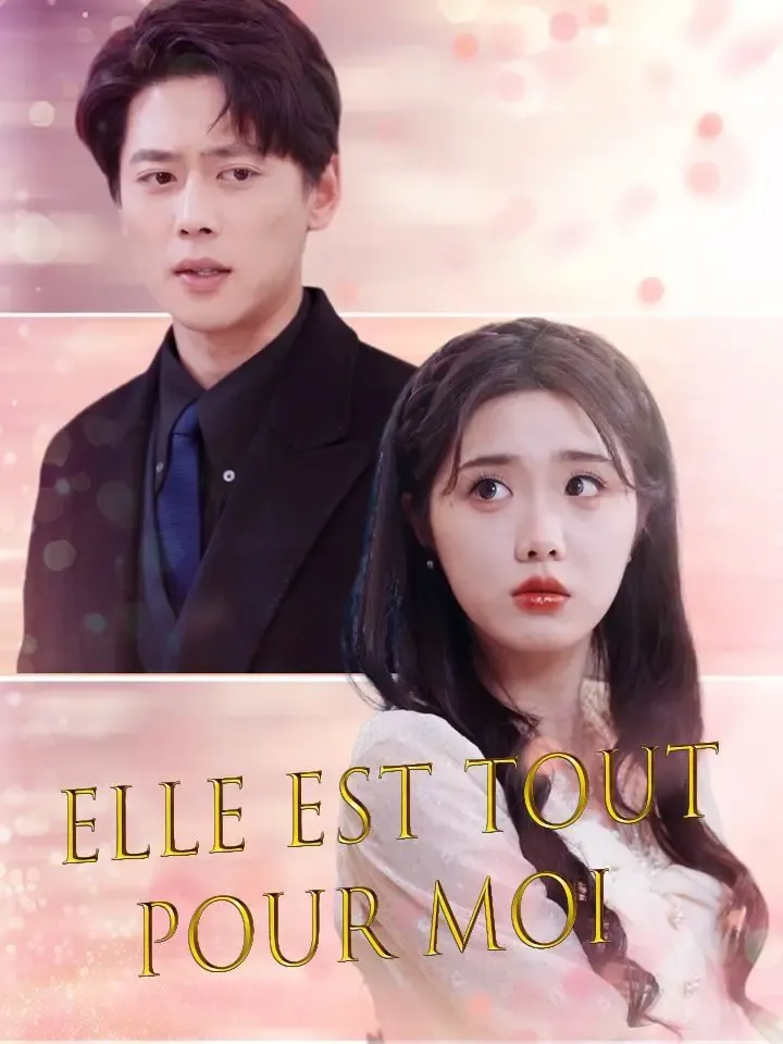 Elle est tout pour moi poster