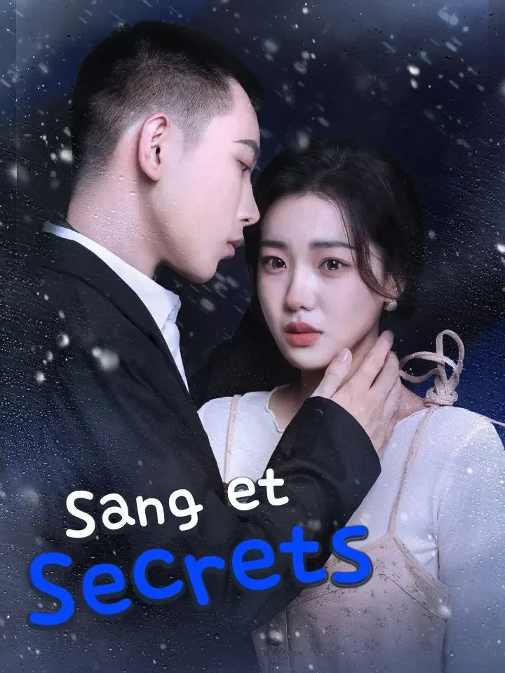 Sang et Secrets poster