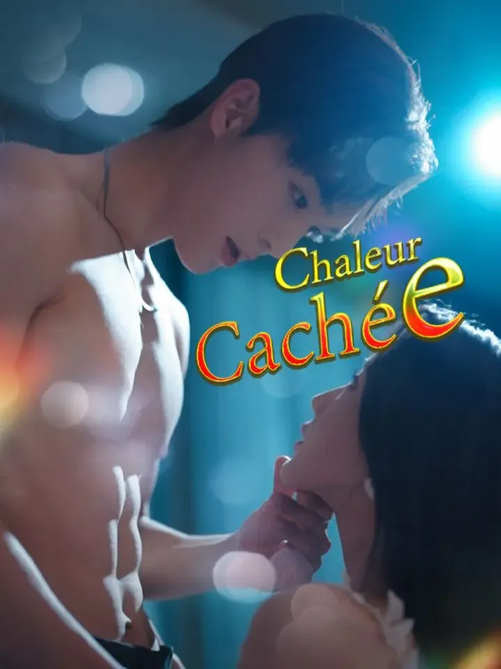 Chaleur Cachée poster