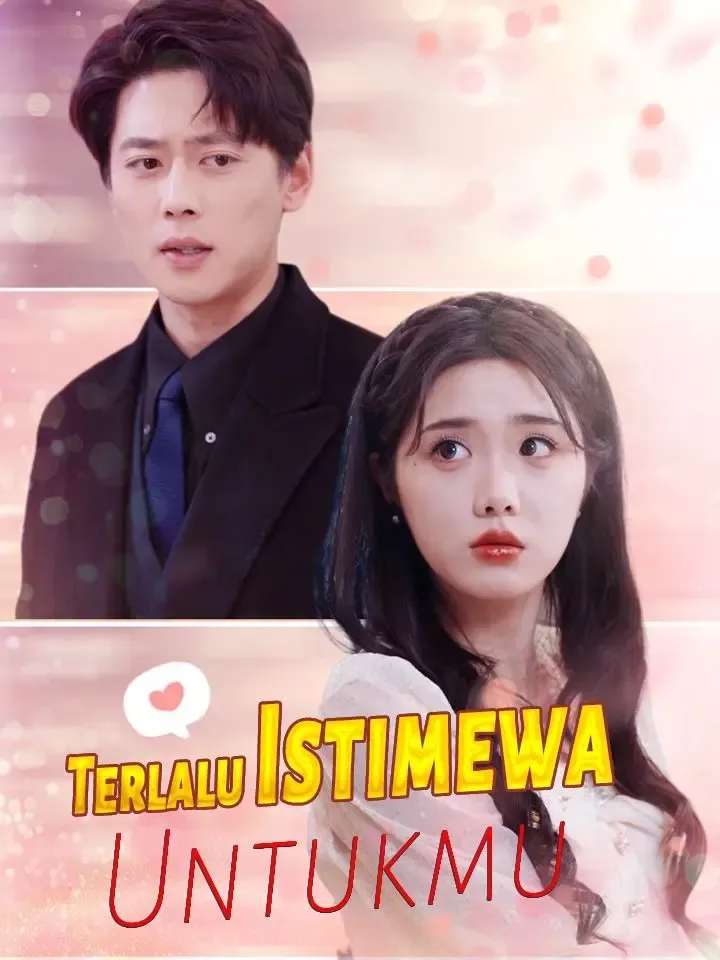 Terlalu Istimewa Untukmu poster