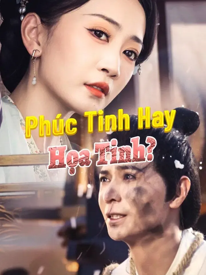 Phúc Tinh Hay Họa Tinh? poster