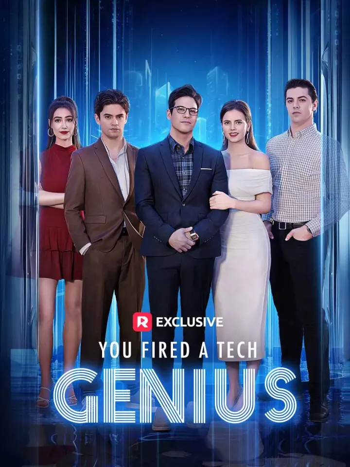 You Fired A Tech Genius poster