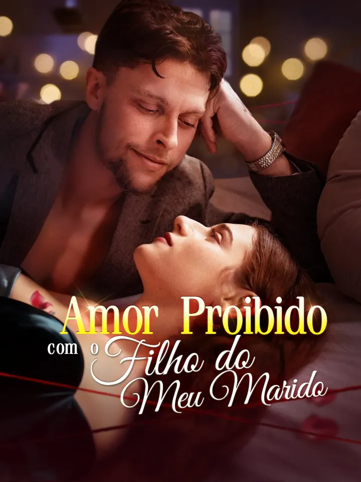 Amor Proibido com o Filho do Meu Marido poster