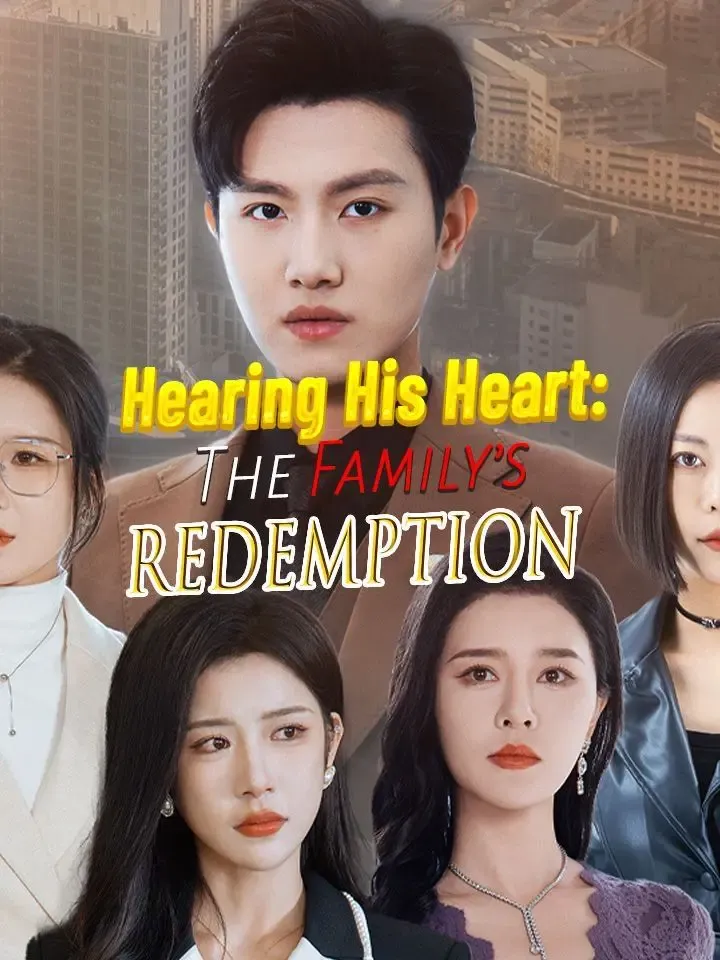 Hearing His Heart: The Family’s Redemption poster