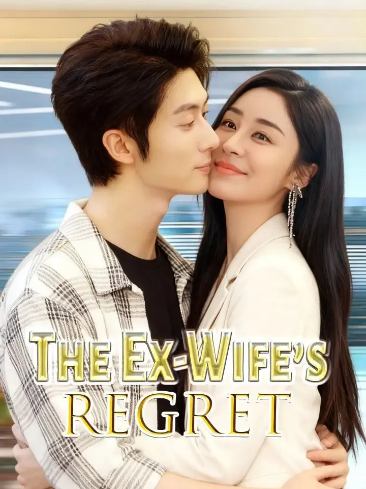 The Ex-Wife’s Regret poster