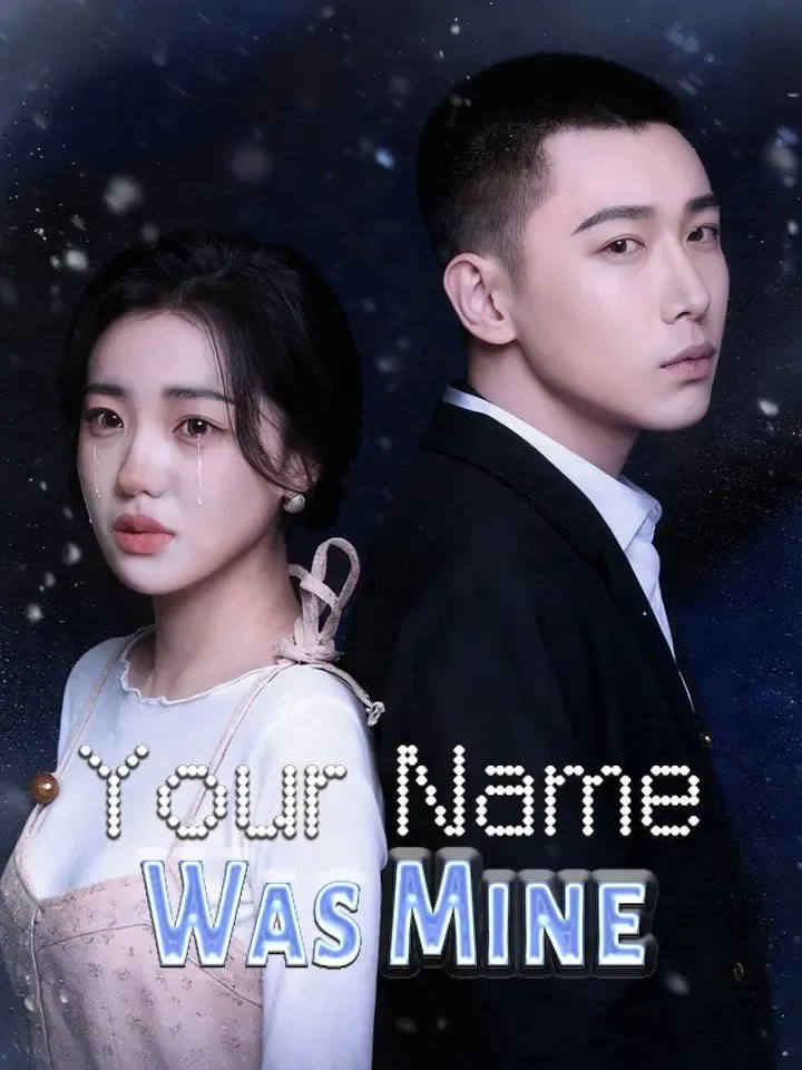 Your Name Was Mine poster
