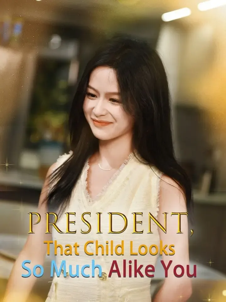 President, That Child Looks So Much Alike You poster