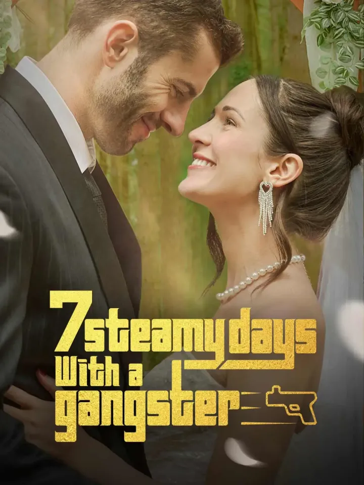 7 Steamy Days with a Ganster poster