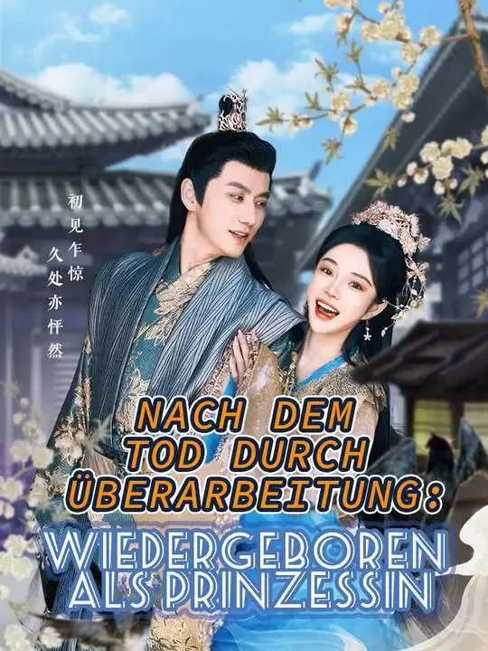 Nach dem Tod durch Überarbeitung: Wiedergeboren als Prinzessin poster