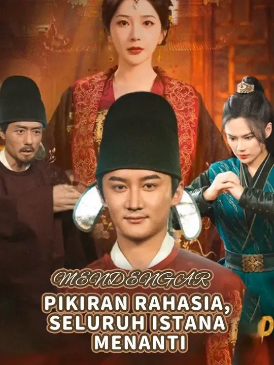Mendengar Pikiran Rahasia,Seluruh Istana Menanti poster