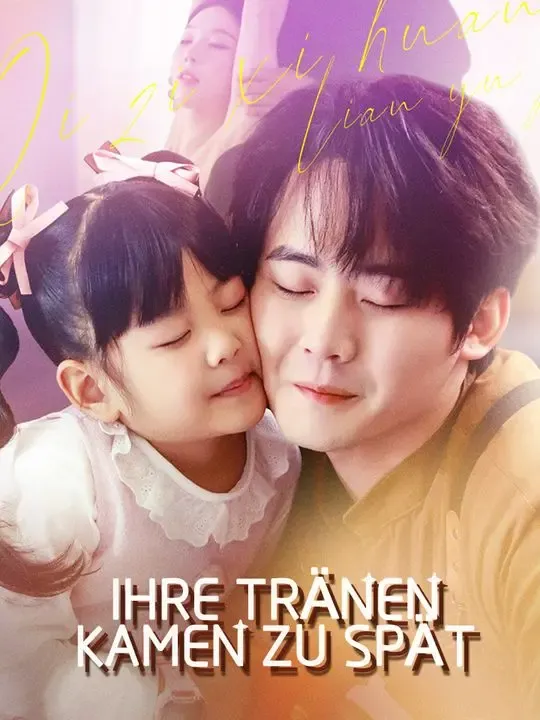 Ihre Tränen kamen zu spät poster