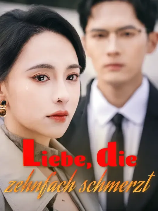 Liebe, die zehnfach schmerzt poster