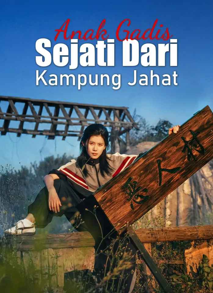 Anak Gadis Sejati Dari Kampung Jahat poster