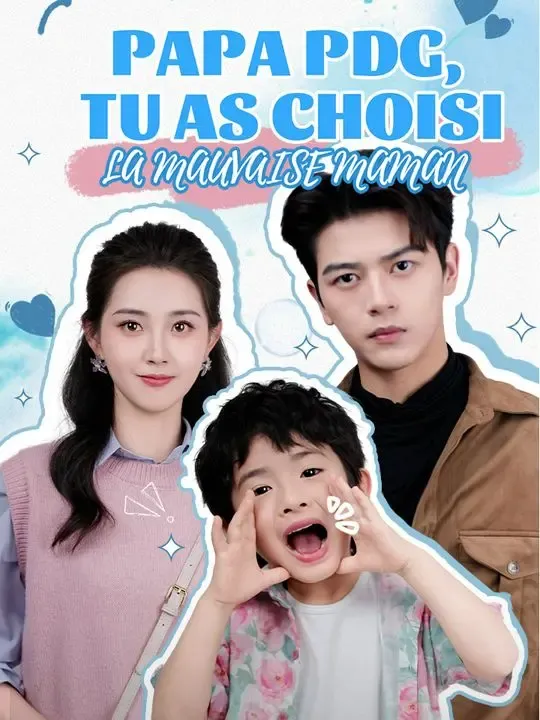 Papa PDG, Tu As Choisi la Mauvaise Maman poster