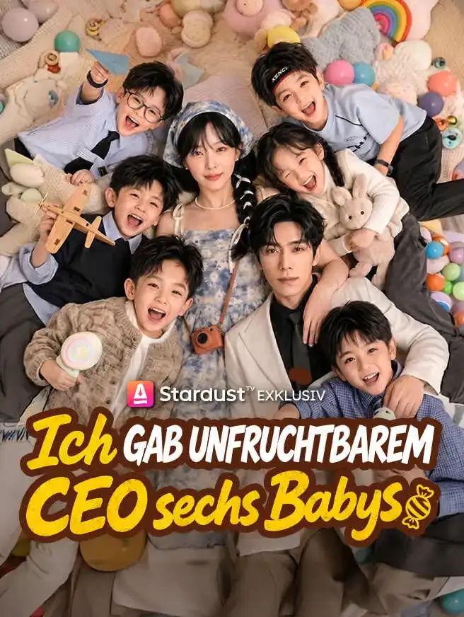 Ich gab unfruchtbarem CEO sechs Babys poster