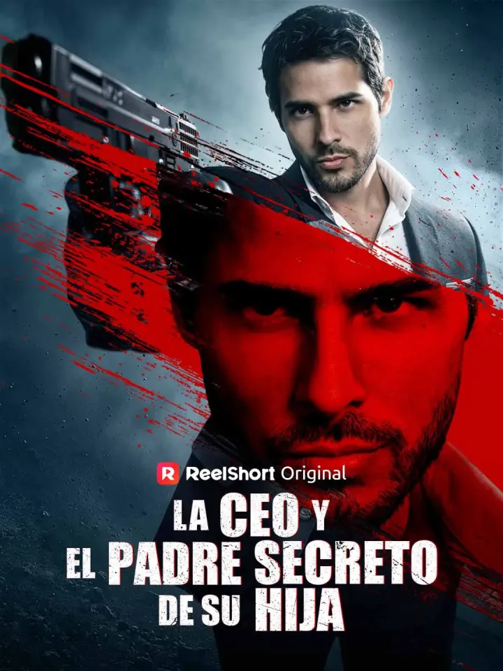 La CEO y El Padre Secreto De Su Hija poster