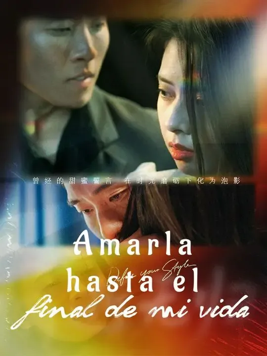 Amarla hasta el final de mi vida poster