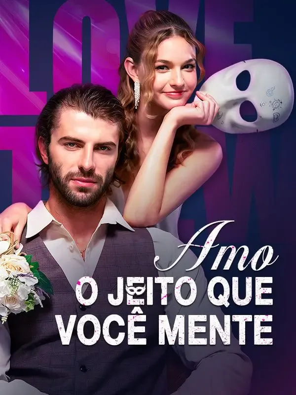 Amo o Jeito que Você Mente (Dublado) poster