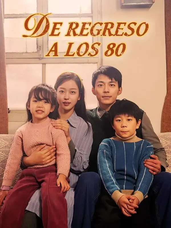 De Regreso a los 80 (Doblado) poster