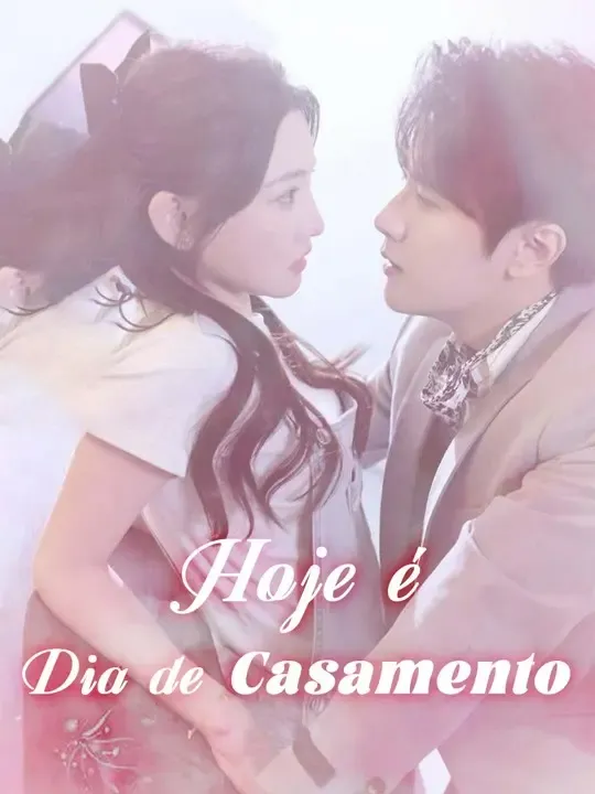 Hoje é Dia de Casamento poster