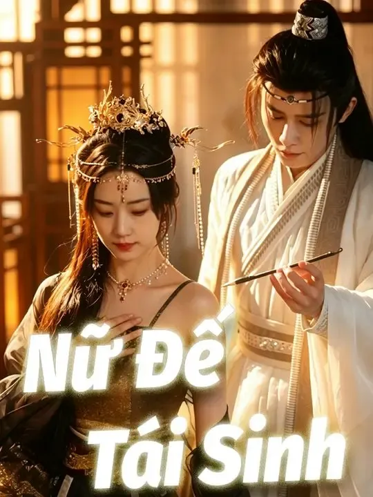 Nữ Đế Tái Sinh poster